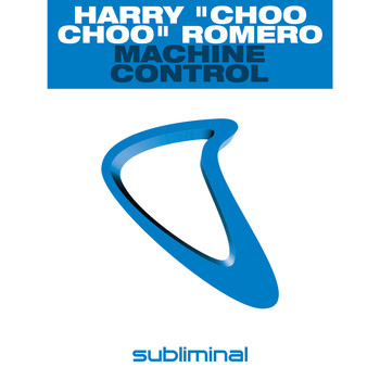 Harry "Choo Choo" Romero - Machine Control