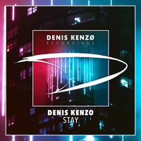 Denis Kenzo - Stay