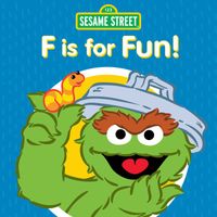 Sesame Street - F Is for Fun!