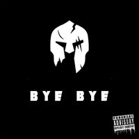 Harlem Spartans - Bye Bye (Explicit)