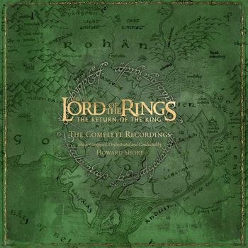 Howard Shore - The Lord of the Rings: The Return of the King - the Complete Recordings