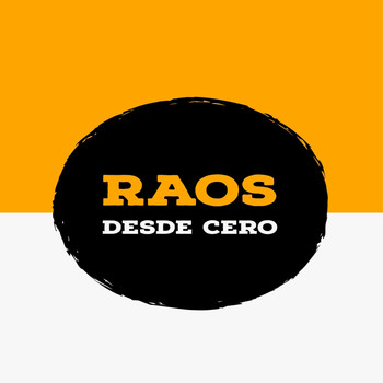Raos - Desde Cero
