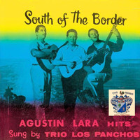 Trio Los Panchos - South of the Border