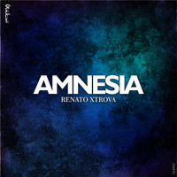Renato Xtrova - Amnesia
