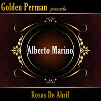 Alberto Marino - Rosas de Abril