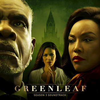 Various Artists - Greenleaf, Season 3 (Music from the Original TV Series)
