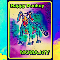 momajay - Happy Donkey