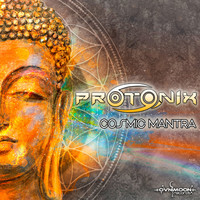 Protonix - Cosmic Mantra