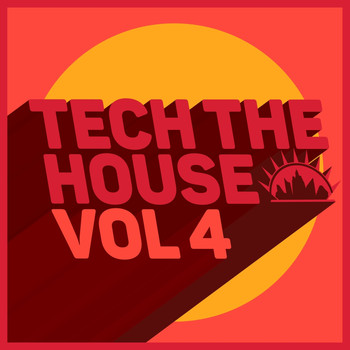 Various Artists - Tech the House, Vol. 4