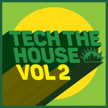 Various Artists - Tech the House, Vol. 2
