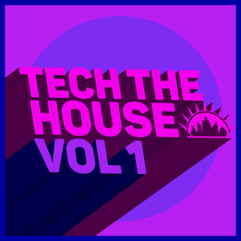 Various Artists - Tech the House, Vol. 1