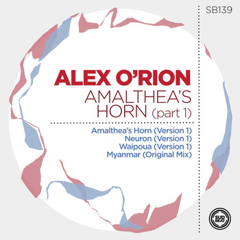 Alex O'Rion - Amalthea's Horn Pt. 1