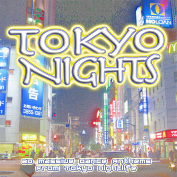 Various Artists - Tokyo Nights - House Dance & Breaks from Tokyo nightlife
