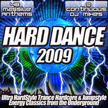 Various Artists - Hard Dance 2009 - Ultra Hardstyle Trance Hardcore & Jumpstyle - Energy Classics from the Underground
