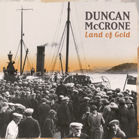 Duncan McCrone - Land of Gold
