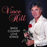 Vince Hill - Vince Hill Sings Country Love Songs