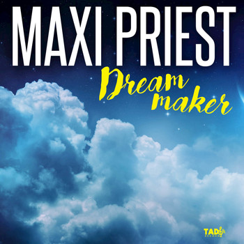 Maxi Priest - Dream Maker