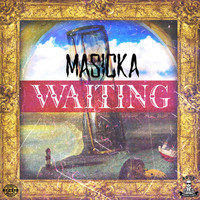 Masicka - Waiting (Explicit)