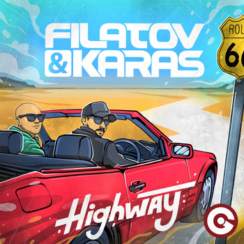 Filatov & Karas - Highway