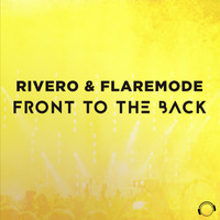 RIVERO & Flaremode - Front To The Back