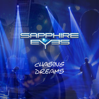 Sapphire Eyes - Chasing Dreams