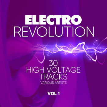 Various Artists - Electro Revolution (30 High Voltage Tracks), Vol. 1
