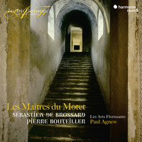 Les Arts Florissants and Paul Agnew - Les Maîtres du Motet (Live)