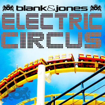 Blank & Jones - Electric Circus