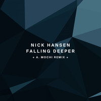 Nick Hansen - Falling Deeper