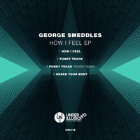 George Smeddles - How I Feel EP