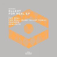 Elleot - For Real EP