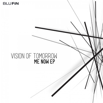 Vision OF Tomorrow - Me Now EP