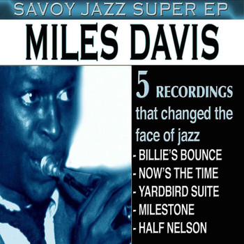 Miles Davis - Savoy Jazz Super EP: Miles Davis