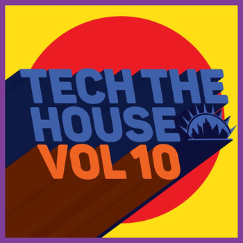 Various Artists - Tech the House, Vol. 10