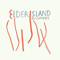 Elder Island - Bonfires