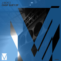 J Beatz - Chop Suey EP