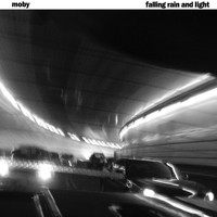 Moby - Falling Rain and Light