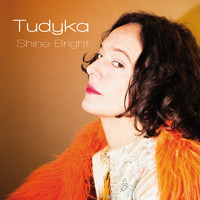 Tudyka - Shine Bright
