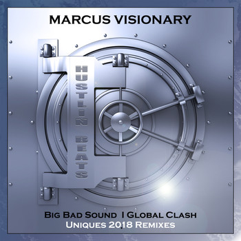 Marcus Visionary - Big Bad Bass / Global Clash (Uniques Remixes)