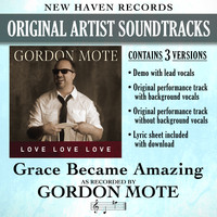 Gordon Mote - Grace Became Amazing (Performance Tracks) - EP