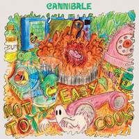 Cannibale - Not Easy to Cook
