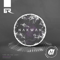 Nakwan - Turn on the Light