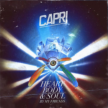 Capri - Heart, Body & Soul By My Friends
