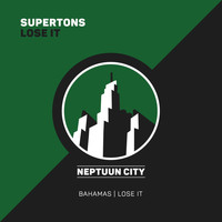 Supertons - Lose It