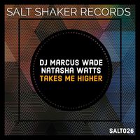 Natasha Watts - Takes Me Higher (feat. DJ Marcus)