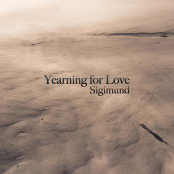 Sigimund - Yearning for Love