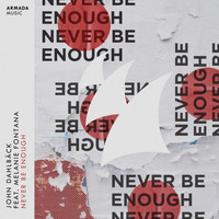 John Dahlbäck feat. Melanie Fontana - Never Be Enough