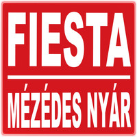 Fiesta - Mézédes Nyár