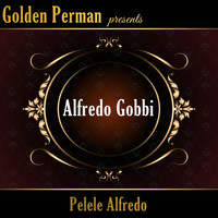 Alfredo Gobbi - Pelele Alfredo