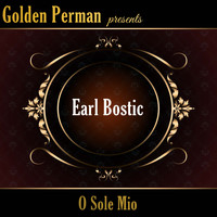 Earl Bostic - O Sole Mio